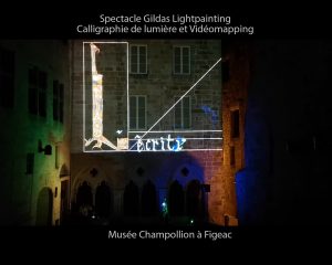Gildas Lightpainting vidéomapping Figeac musée Champollion
