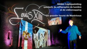 Miniature Calligraphie de lumière du nom Louis XIII pour le spectacle des grandes heures de Montricoux – Août 2022