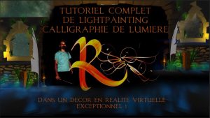 Miniature Scriptorium - lightpainting - Initiation et tutoriel : la calligraphie de lumière